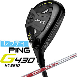 レフティ ハイブリッド ・ユーティリティ G430 HYBRID#5《N.S. PRO MODUS3 TOUR 120 シャフト》 硬さ(Flex)： X