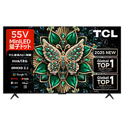 TCL(�e�B�[�V�[�G��) �k�W���i�l �t���e���r C6K�V���[�Y  55C6K �m55V�^ /Bluetooth�Ή� /4K�Ή� /BS�ECS 4K�`���[�i�[���� /YouTube�Ή��n
