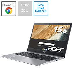 ノートパソコン Chromebook 315 ピュアシルバー CB315-3H-A14N2 ［15.6型 /Chrome OS /intel Celeron /無し /メモリ：4GB /eMMC：32GB /2021年10月モデル］