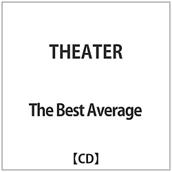 Best Average / THEATER  CD