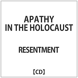 RESENTMENT / APATHY IN THE HOLOCAUST CD