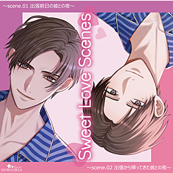 Sweet Love Scenes 〜scene.01&02〜