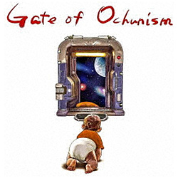 Ochunism/ Gate of Ochunism