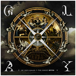 GLAY/ HC 2023 episode 1 ‐ THE GHOST/限界突破-（Blu-ray Disc付）