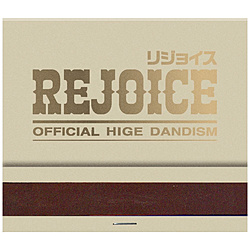 Official髭男dism/ Rejoice（CD＋DVD）