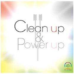 （ヒーリング）/ Clean up ＆ Power up