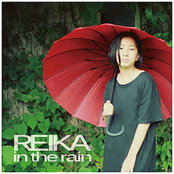 REIKA/ in the rain