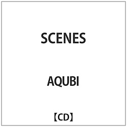 AQUBI / SCENES CD
