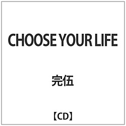  / CHOOSE YOUR LIFE CD