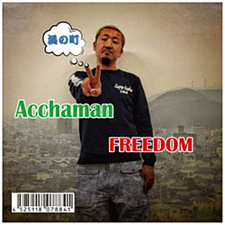Acchaman / FREEDOM CD