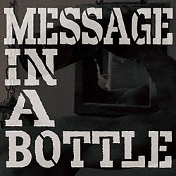 Every Day Of Despair / MESSAGE IN A BOTTLE CD