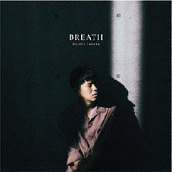 Keishi Tanaka / BREATH CD