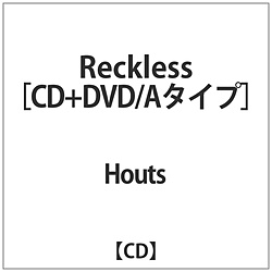Houts / RecklessA^Cv DVDt CD