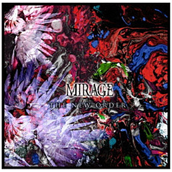 MIRAGE/ THE NEW ORDER