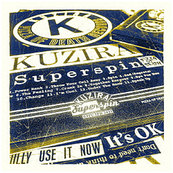 KUZIRA/ Superspin