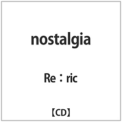 Re / ric / nostalgia CD