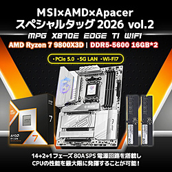 MSI(�G���G�X�A�C) MSIxAMD �X�y�V�����^�b�O 2026 ver2�mAMD Ryzen 7 /Socket AM5 /�O���t�B�b�N�X���ځn