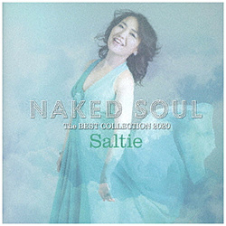 Saltie/ NAKED SOUL - The BEST COLLECTION 2020`