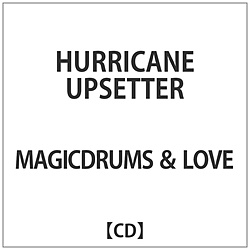 MagicCDrums  Love/ HURRICANE UPSETTER  CD