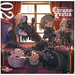 Chrono-Lexica/THE IDOLM@STER MILLION THE@TER WAVE 02 ＣＤ