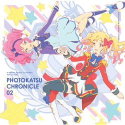 スマホアプリ『アイカツ！フォトonステージ！！』ベストアルバム PHOTOKATSU CHRONICLE 02 CD