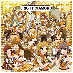 BRIGHT DIAMOND/ THE IDOLMSTER MILLION THETER SEASON BRIGHT DIAMOND
