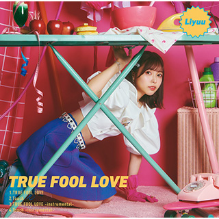 Liyuu/ TRUE FOOL LOVE ʏ ysof001z