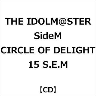 yTΏہz S.E.M/ THE IDOLM@STER SideM CIRCLE OF DELIGHT 15 S.E.M \t}bvEAjKTuANR[X^[(76mm)v