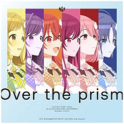 【特典対象】 アイドルマスターシャイニーカラーズ2nd season:Over the prism 通常盤 ◆ソフマップ・アニメガ特典「アクリルコースター(76mm)」