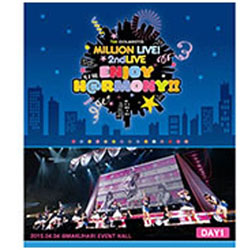 THE IDOLMSTER MILLION LIVEI 2ndLIVE ENJOY HRMONYII LIVE Blu-ray DAY1 yu[C \tgz   mu[Cn