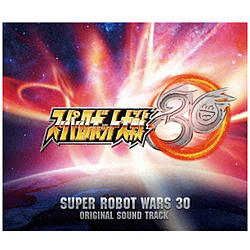 （ゲーム・ミュージック）/ ゲーム『スーパーロボット大戦30』オリジナルサウンドトラック