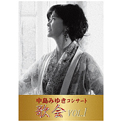 中島みゆき/ 中島みゆき コンサート「歌会 VOL．1」 通常盤