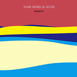 YOUR SONG IS GOOD / ^Cg CD