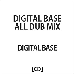DIGITAL BASE / DIGITAL BASE ALL DUB MIX CD