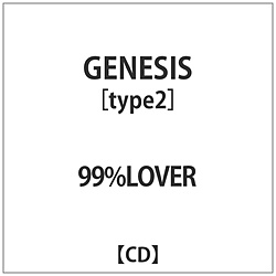 99LOVER/ GENESIS type2 yCDz