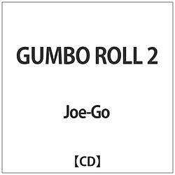 Joe-Go / GUMBO ROLL 2 CD