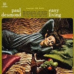 ポール・デスモンド/イージー・リヴィング 【音楽CD】   ［ポール・デスモンド /CD］