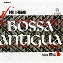 ポール・デスモンド（as）/ボッサ・アンティグア 【音楽CD】   ［ポール・デスモンド(as) /CD］