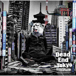 MAN WITH A MISSION/Dead End in Tokyo 񐶎Y CD
