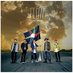 FLOW/Fighting Dreamers 񐶎Y yCDz   mFLOW /CDn