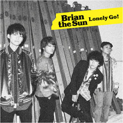 Brian the Sun / Lonely GoI 񐶎Y CD