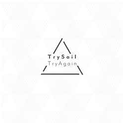 TrySail / 3rdХTryAgain DVD CD