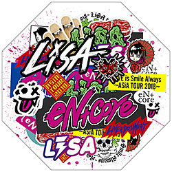LiSA / LiVE is Smile Always `ASiA TOUR 2018`[eN { core] LiVE & DOCUMENT SY BD