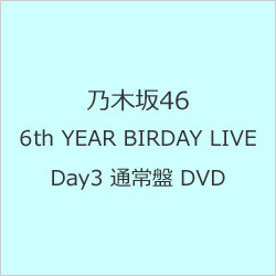 T؍46 / 6th YEAR BIRTHDAY LIVE Day3 ʏ DVD