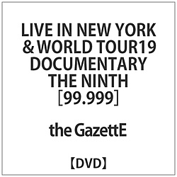 GazettE / LIVE IN NEW YORK&WORLD TOUR19 (99.999) yDVDz