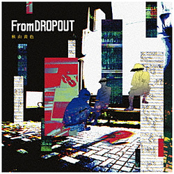HRF/ From DROPOUT 񐶎Y