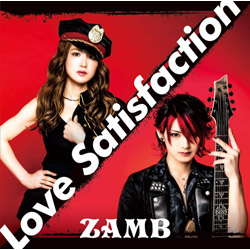 ZAMB/ Love Satisfaction 初回生産限定盤
