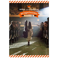 miwa/ miwa live at 武道館〜acoguissimo〜 [SING for ONE 〜Best Live Selection〜] BD
