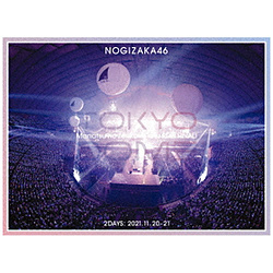 T؍46/ ^Ă̑ScA[2021 FINAL! IN TOKYO DOME SY DVD