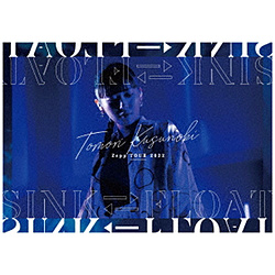 ؂Ƃ/ Tomori Kusunoki Zepp TOUR 2022wSINK FLOATx ʏ